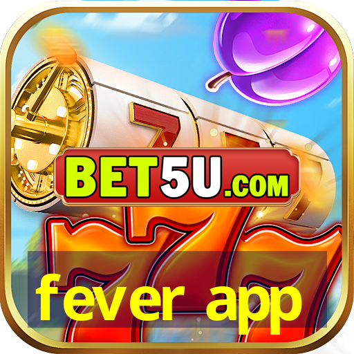 fever app